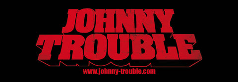 Johnny Trouble - "THIS MAN IS TROUBLE" Sticker